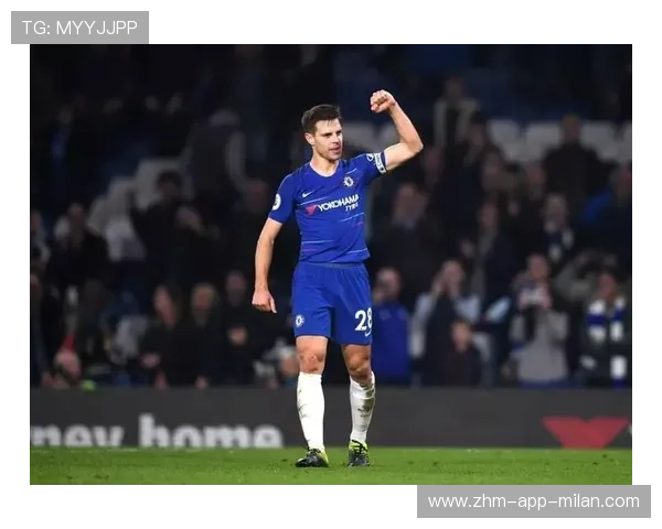 切尔西传导细腻多次直逼禁区前沿：一场控球艺术的体验之旅